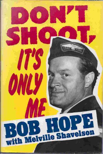 Imagen de archivo de Don't Shoot, It's Only Me a la venta por WorldofBooks