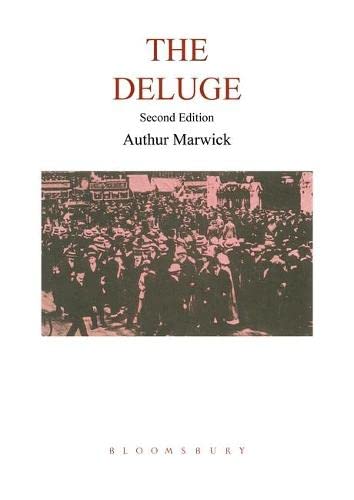 The Deluge: British Society and the First World War (9780333548462) by Marwick, Arthur