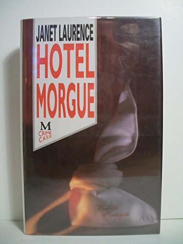 HOTEL MORGUE