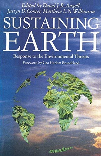 Imagen de archivo de Sustaining Earth: Response to the Environmental Threats a la venta por AwesomeBooks