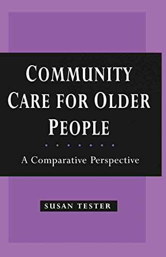Beispielbild fr Community Care for Older People: A Comparative Perspective zum Verkauf von WorldofBooks