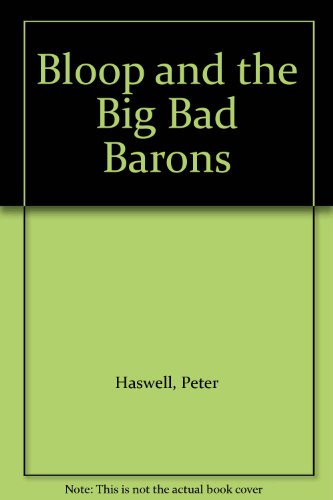 9780333549452: Bloop and the Big Bad Barons