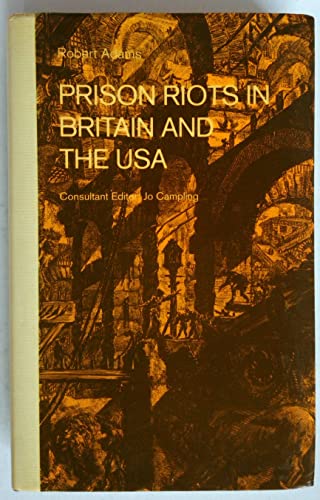 9780333549476: Prison Riots in Britain and the USA