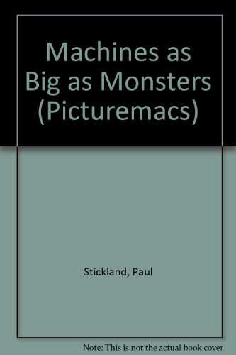 9780333549490: Machines As Big As Monsters (Picturemacs S.)