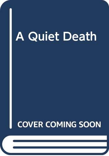 9780333550144: A Quiet Death