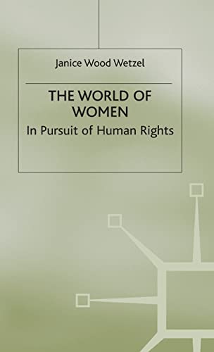 Stock image for The World of Women: In Pursuit of Human Rights for sale by Phatpocket Limited