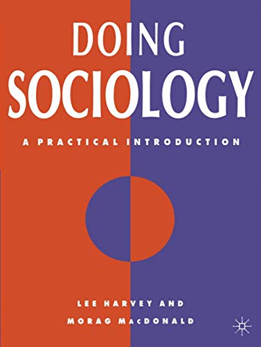 Beispielbild fr Doing Sociology: A Practical Introduction (Contemporary Social Theory) zum Verkauf von AwesomeBooks