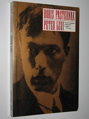 Boris Pasternak: A Biography (9780333552001) by Levi, Peter