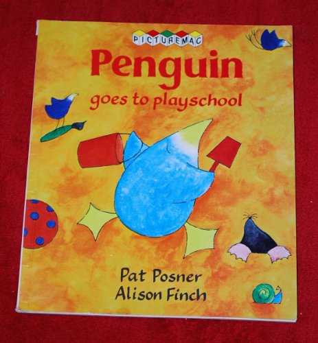 Beispielbild fr Penguin Goes to Playschool (Picturemacs S.) zum Verkauf von medimops