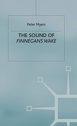 The Sound of Finnegans Wake (9780333553398) by Myers, P.