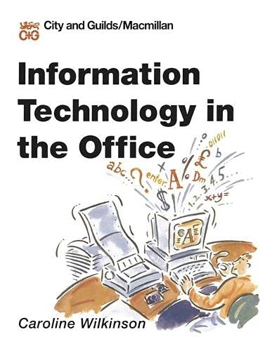 Beispielbild fr Information Technology in the Office (City & Guilds) zum Verkauf von AwesomeBooks