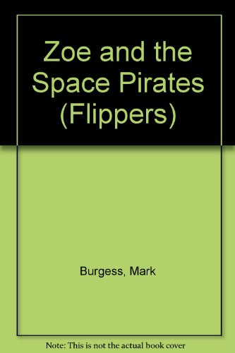 9780333556443: Zoe and the Space Pirates / Planet X (Flippers)