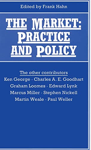 Stock image for The Market: Practice and Policy (British Association for the Advancement of Science) for sale by WorldofBooks