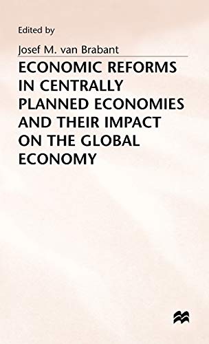 Beispielbild fr Economic Reforms in Centrally Planned Economies and their Impact on the Global Economy zum Verkauf von WorldofBooks