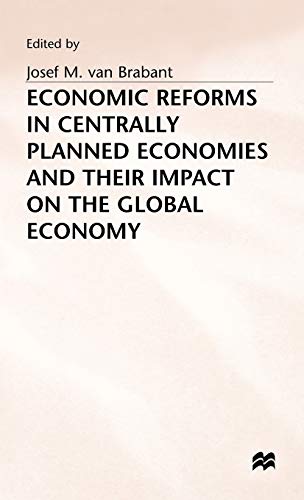 9780333558119: Economic Reforms in Centrally Planned Economies and their Impact on the Global Economy