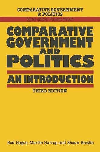 Comparative government and politics: An introduction (Comparative government & politics) (9780333558195) by Rod Hague; Martin Harrop