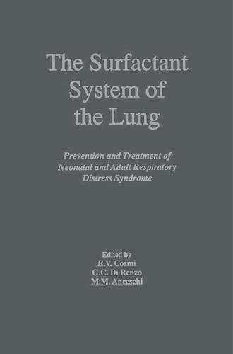 Stock image for The Surfactant System of the Lung : Prevention and Treatment of Neonatal and Adult Respiratory Distress Syndrome for sale by Perolibros S.L.