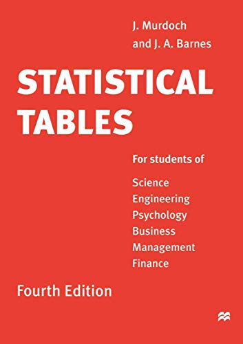 Imagen de archivo de Statistical Tables : For Students of Science Engineering Psychology Business Management Finance a la venta por Better World Books