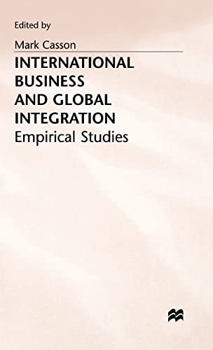 International Business and Global Integration: Empirical Studies (University of Reading European ...