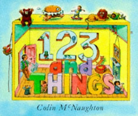 123 and Things (Picturemac) (9780333560723) by McNaughton, Colin