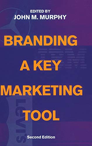 9780333560761: Branding: A Key Marketing Tool