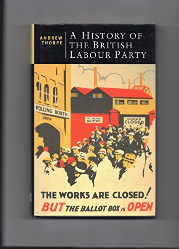 9780333560808: A History of the British Labour Party