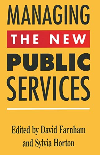 Beispielbild fr Managing the new Public Services zum Verkauf von Victoria Bookshop