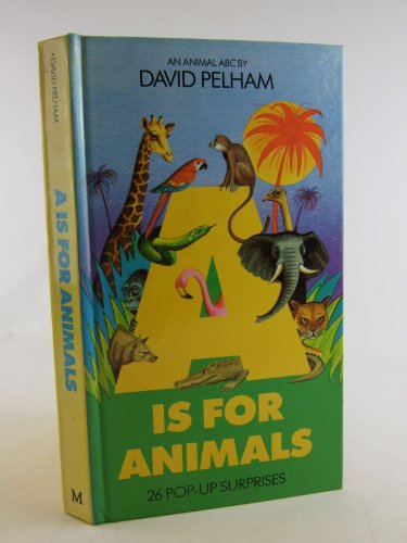 9780333563595: A. is for Animals