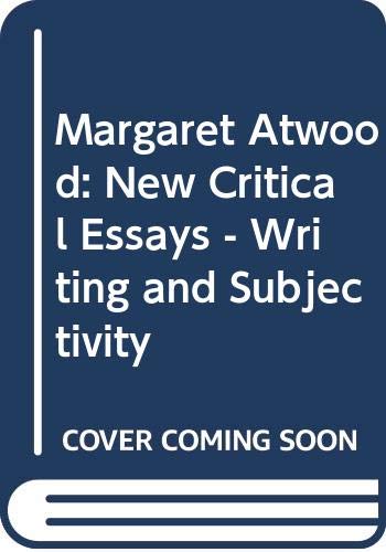 Stock image for Margaret Atwood: Writing and Subjectivity for sale by Book Emporium 57