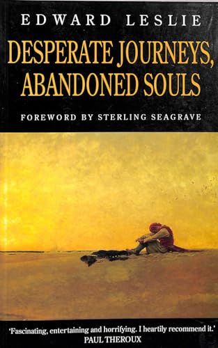 9780333565872: Desperate Journeys, Abandoned Souls: True Stories of Castaways and Other Survivors