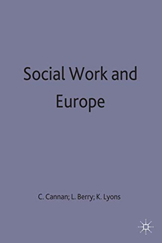 Beispielbild fr Social Work and Europe: 43 (Practical Social Work Series) zum Verkauf von WorldofBooks