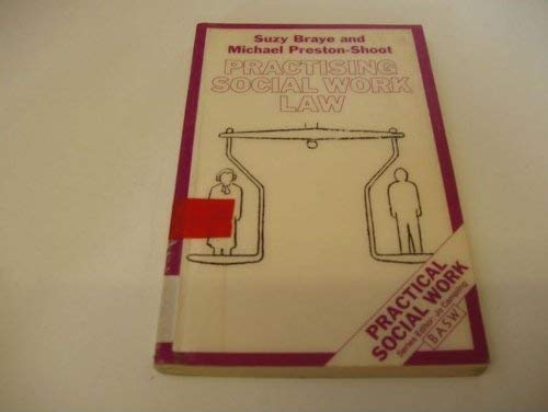 9780333566374: Practising Social Work Law (British Association of Social Workers (BASW) Practical Social Work)