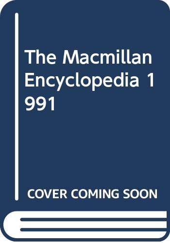 Stock image for The Macmillan Encyclopedia 1991 for sale by WorldofBooks