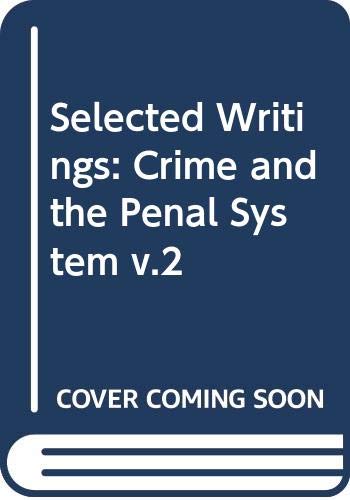 9780333566770: Crime and the Penal System (v.2) (Selected Writings)