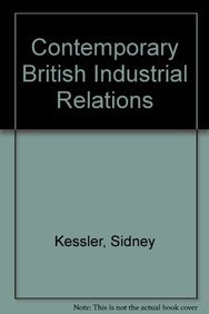 Contemporary British Industrial Relations (9780333567456) by Kessler, Sid; Bayliss, Fred