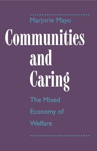 9780333567517: Communities and Caring: The Mixed Economy of Welfare