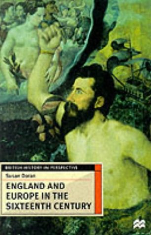 Stock image for England and Europe in the Sixteenth Century: 73 (British History in Perspective) for sale by WorldofBooks