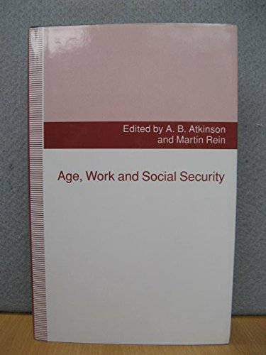 9780333567791: Age, Work and Social Security