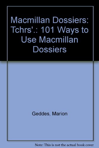 101 Ways to Use Macmillan "Dossiers": A Resource Book for Teachers (9780333568323) by Geddes, Marion