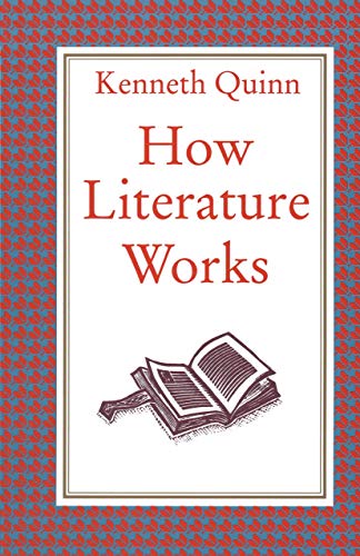 Imagen de archivo de How Literature Works a la venta por Better World Books Ltd