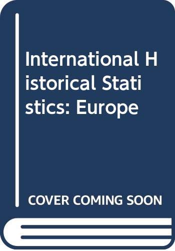 9780333568729: International historical statistics, Europe, 1750-1988