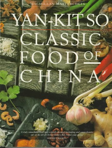 Classic Food of China (9780333569078) by So, Yan-Kit