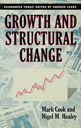 Stock image for Growth and Structural Change (Economics Today) for sale by Hay-on-Wye Booksellers