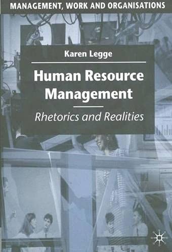 Imagen de archivo de Human Resource Management: Rhetorics and Realities (Management, Work and Organisations) a la venta por AwesomeBooks