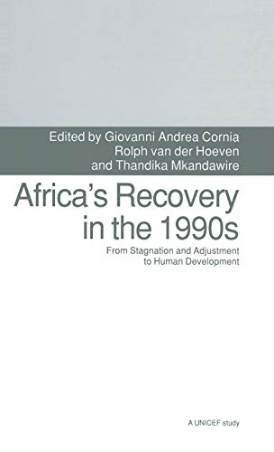 Africaâ€™s Recovery in the 1990s: From Stagnation and Adjustment to Human Development (9780333573150) by Pieper, Henning; Mkandawire, Thandika; Van Der Hoeven, Rolph