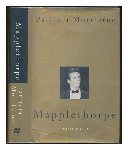 9780333573204: Mapplethorpe: A Biography