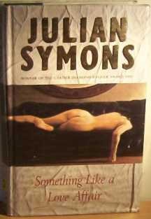 Something Like a Love Affair (9780333573815) by Symons, Julian