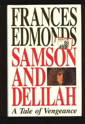 Stock image for Samson and Delilah: A Tale of Vengeance for sale by WorldofBooks