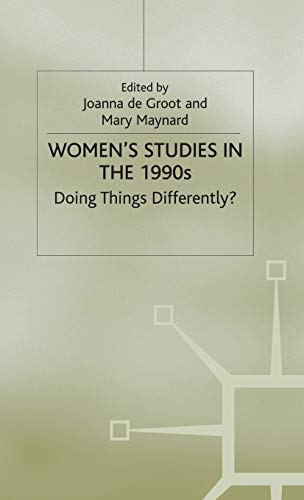 Imagen de archivo de Women's Studies in the 1990's : Doing Things Differently? a la venta por Better World Books: West