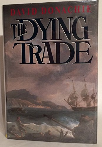 9780333574942: The Dying Trade
